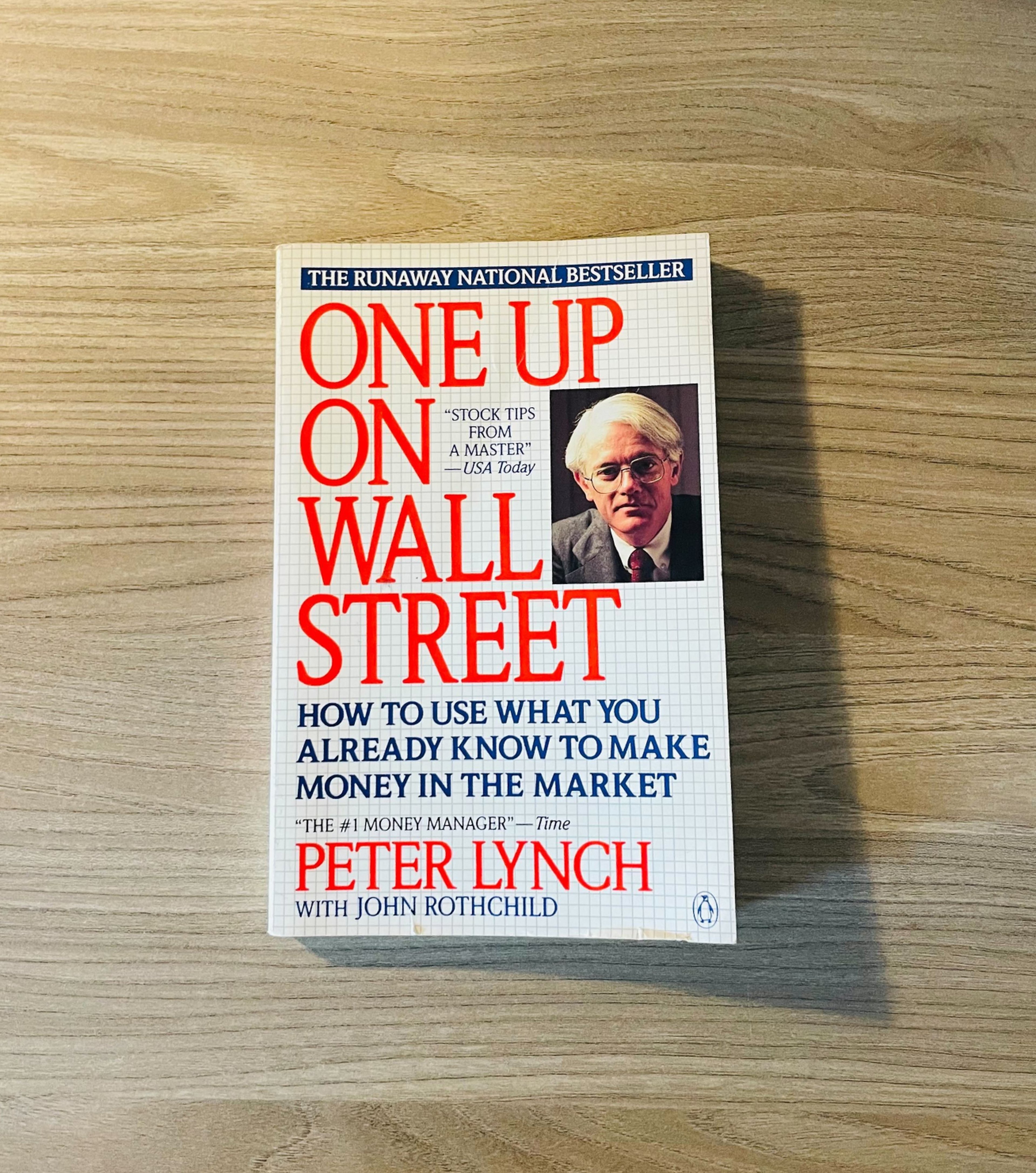 One Up On Wall Street, by Peter Lynch