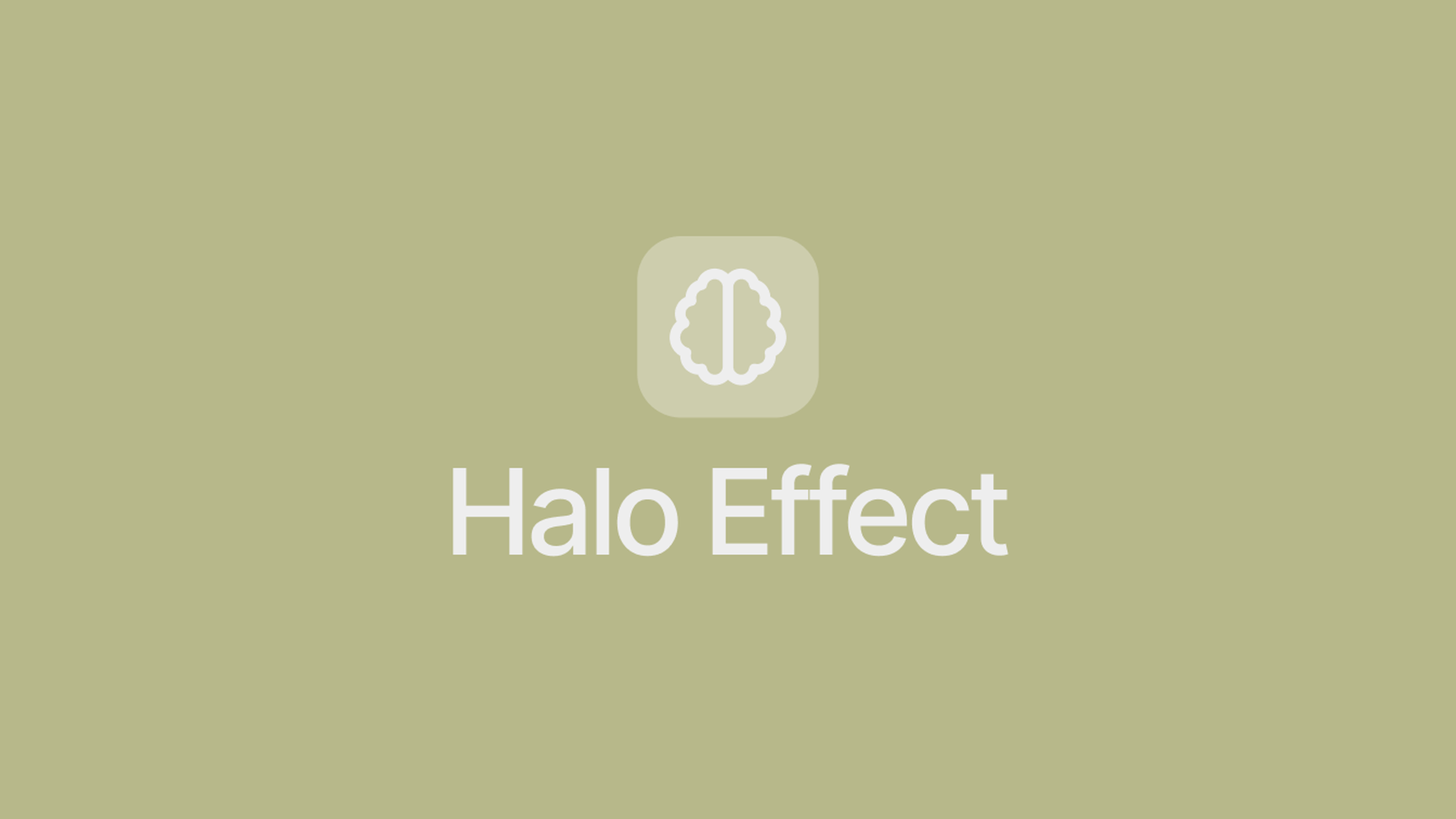 Halo Effect