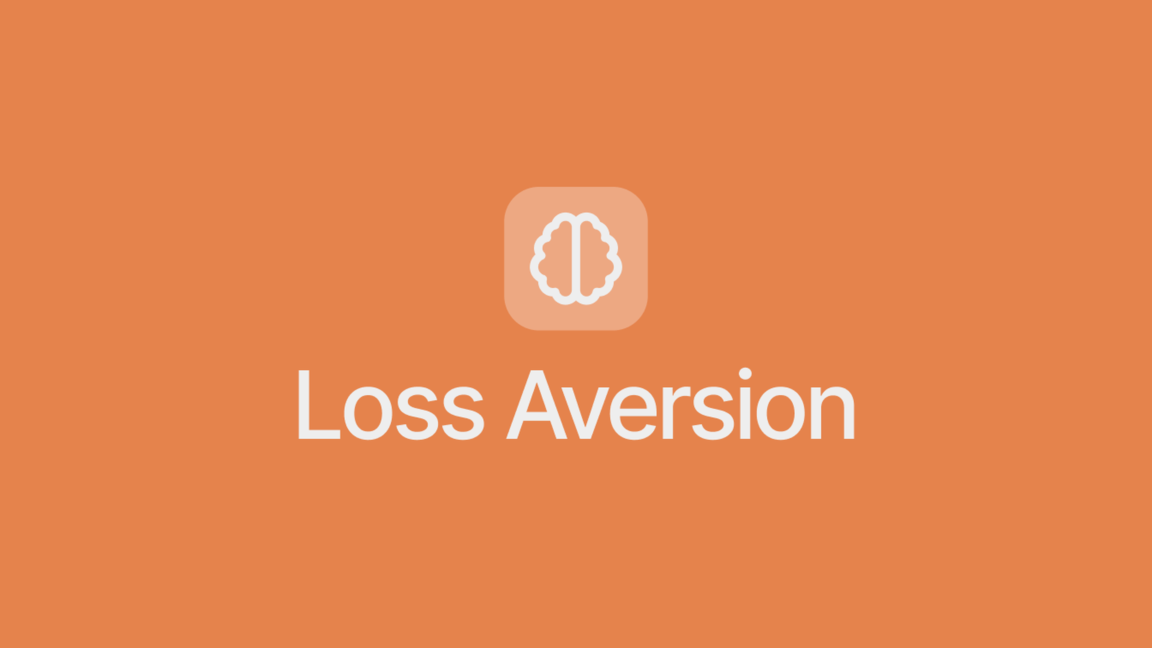 Loss Aversion