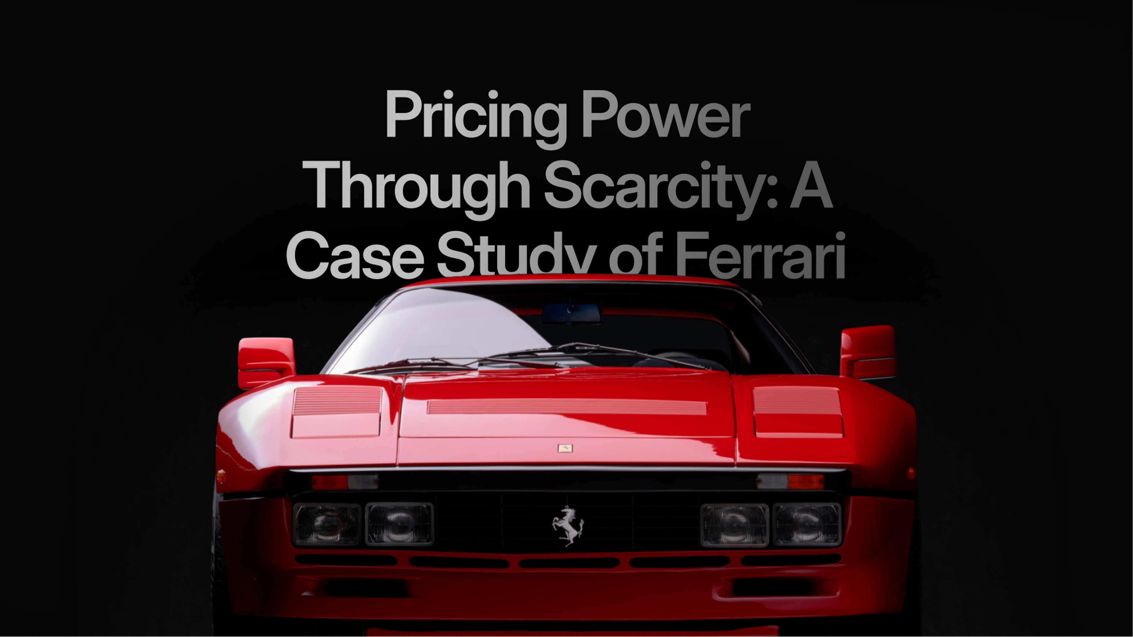 Pricing Power Through Scarcity: A Case Study of Ferrari