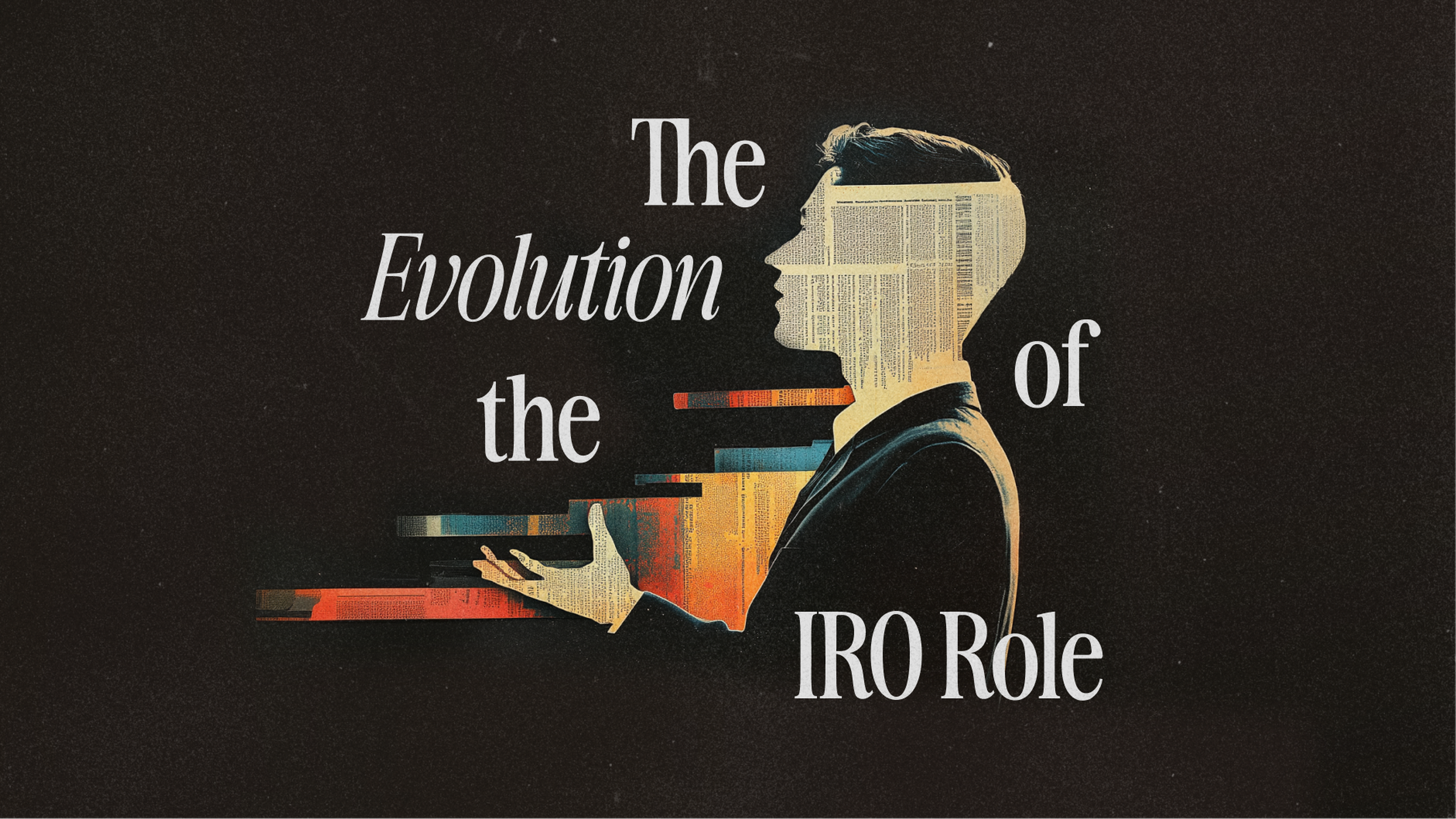 The Evolution of the IRO Role: Staying Informed and Strategic With Quartr Pro