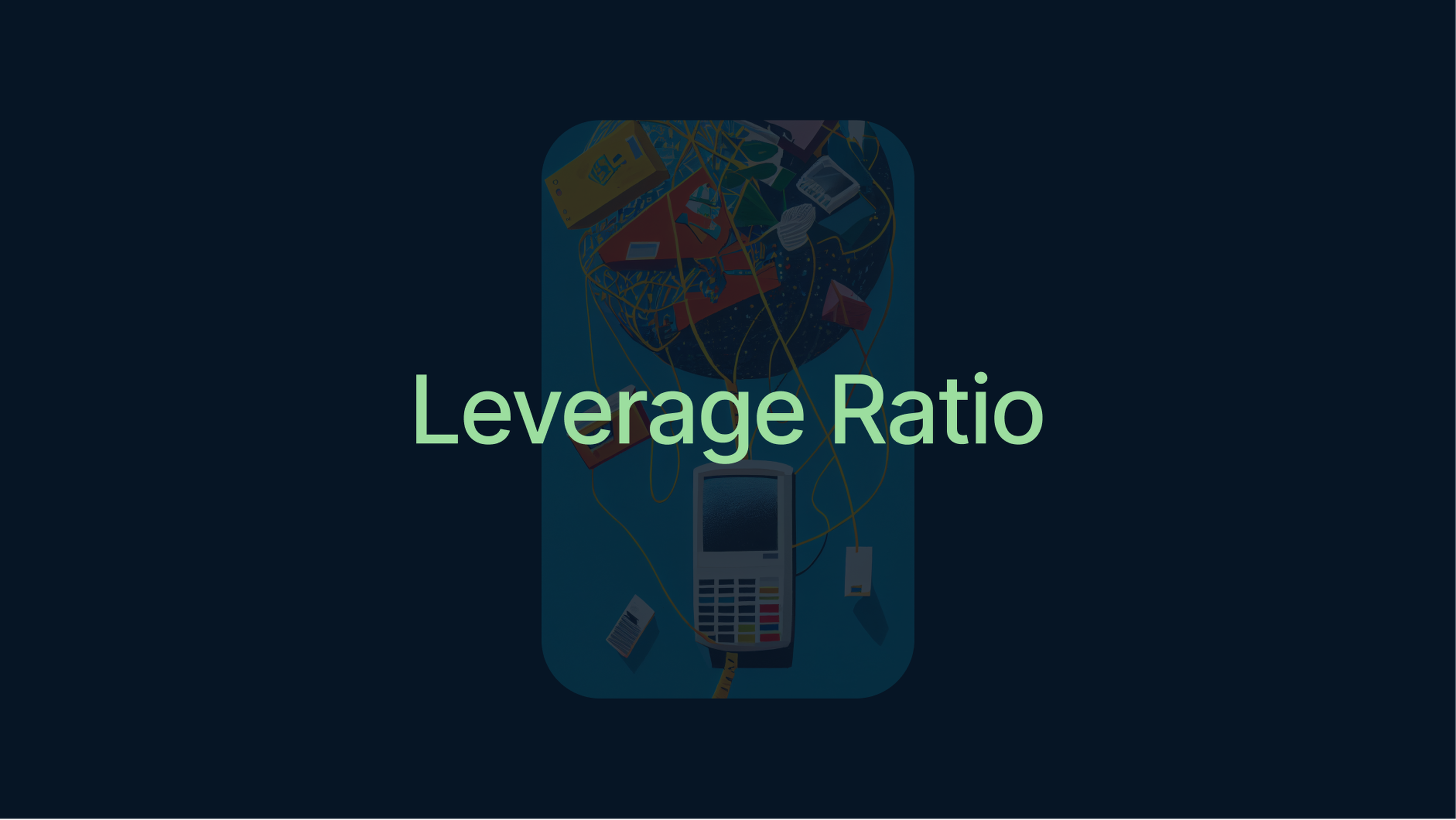 Leverage Ratio