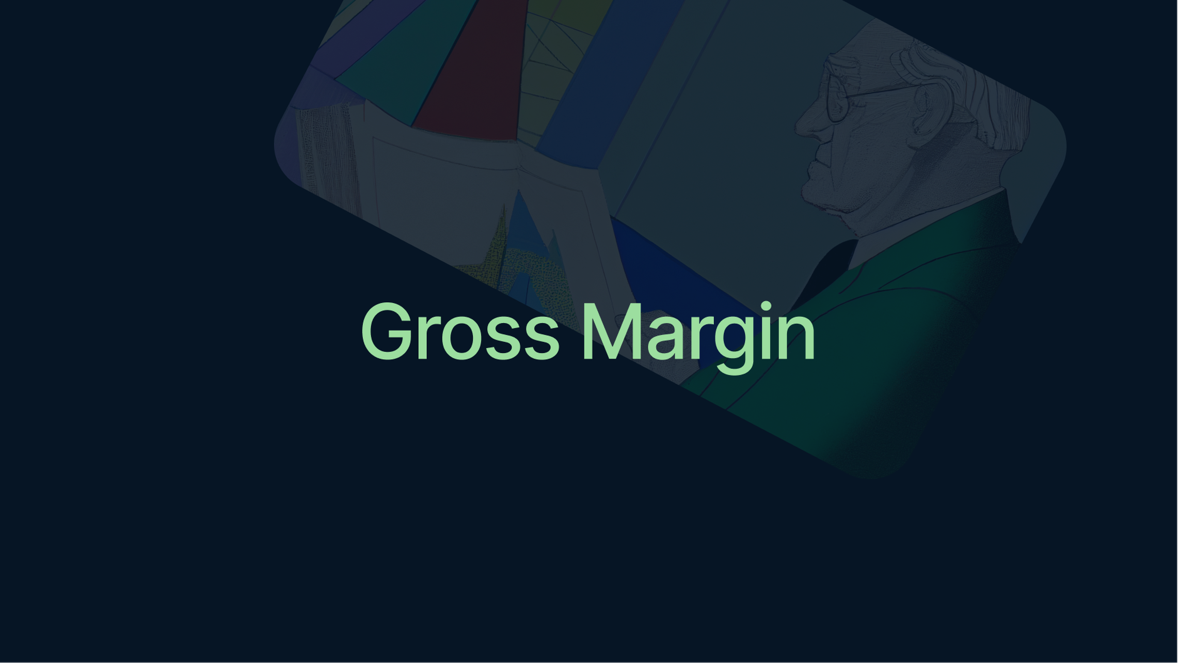 Gross Margin