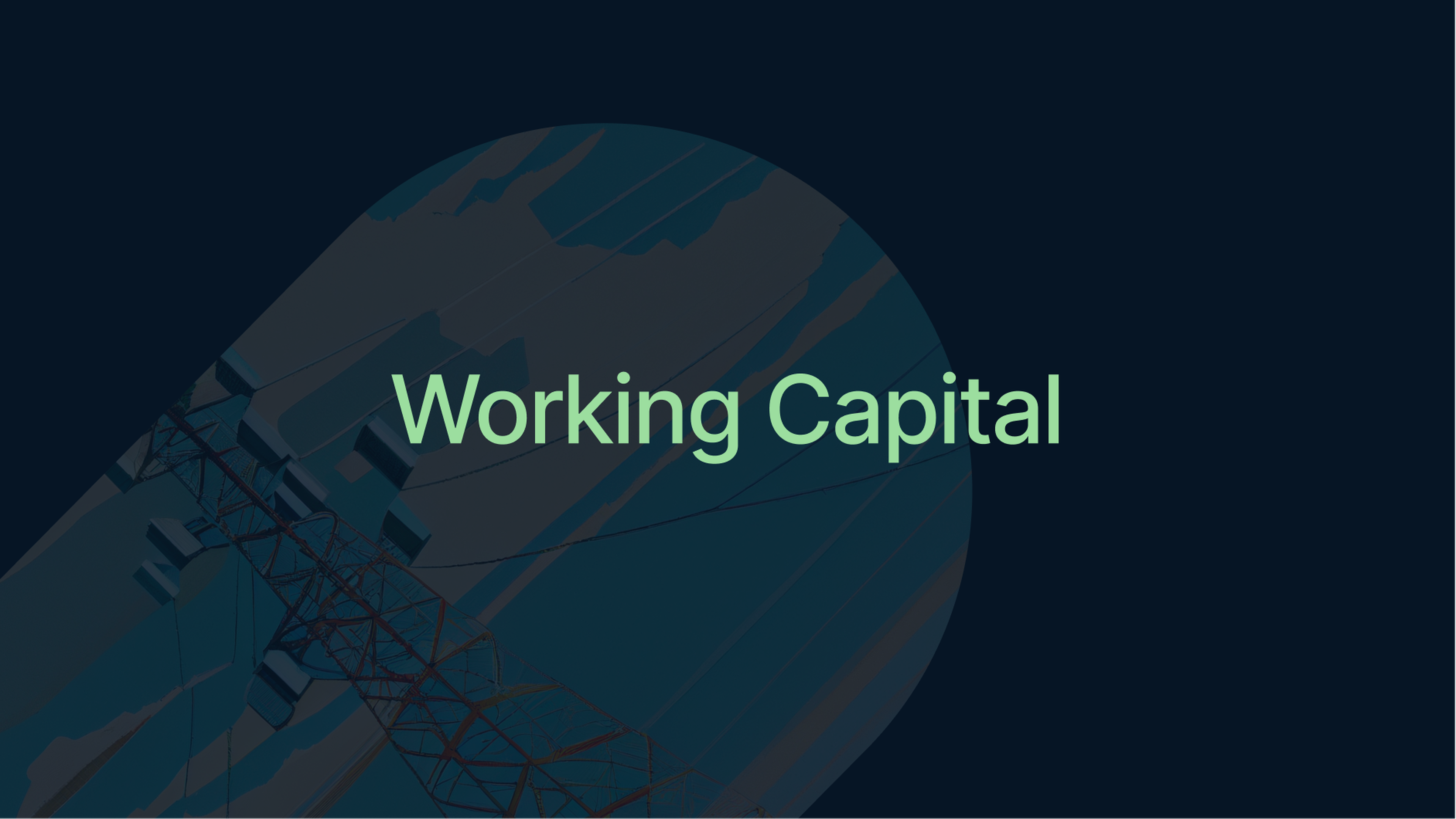 Working Capital