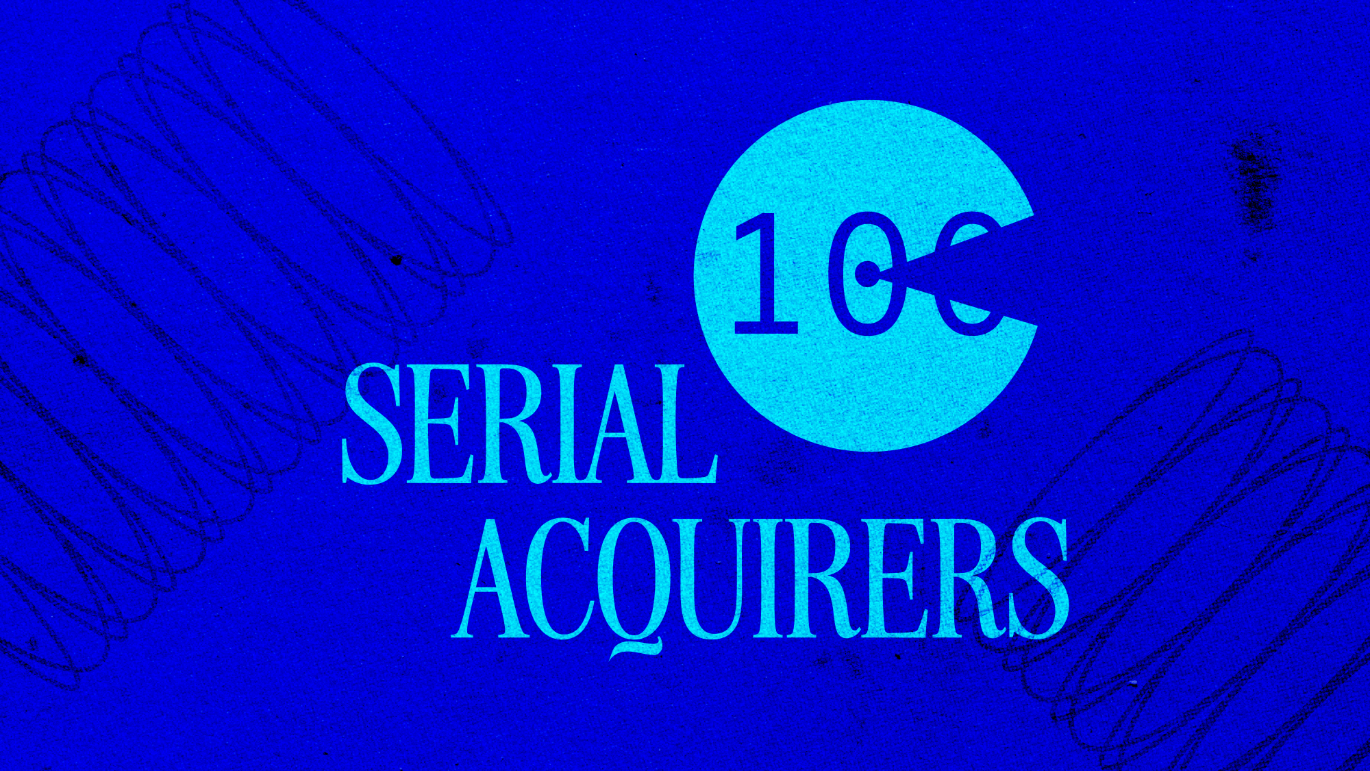 Our List of 100 Eminent Serial Acquirers