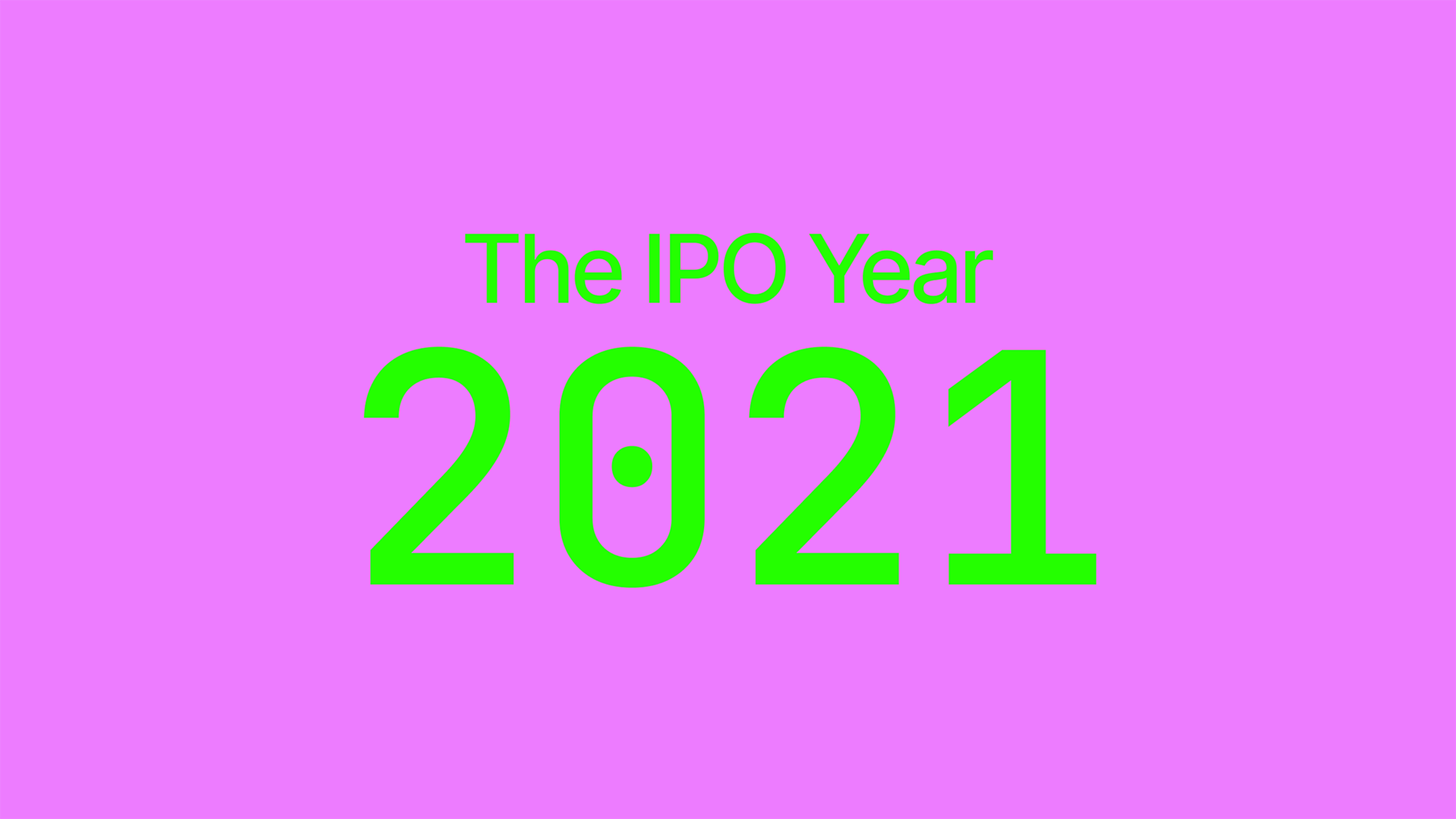 The IPO Year 2021