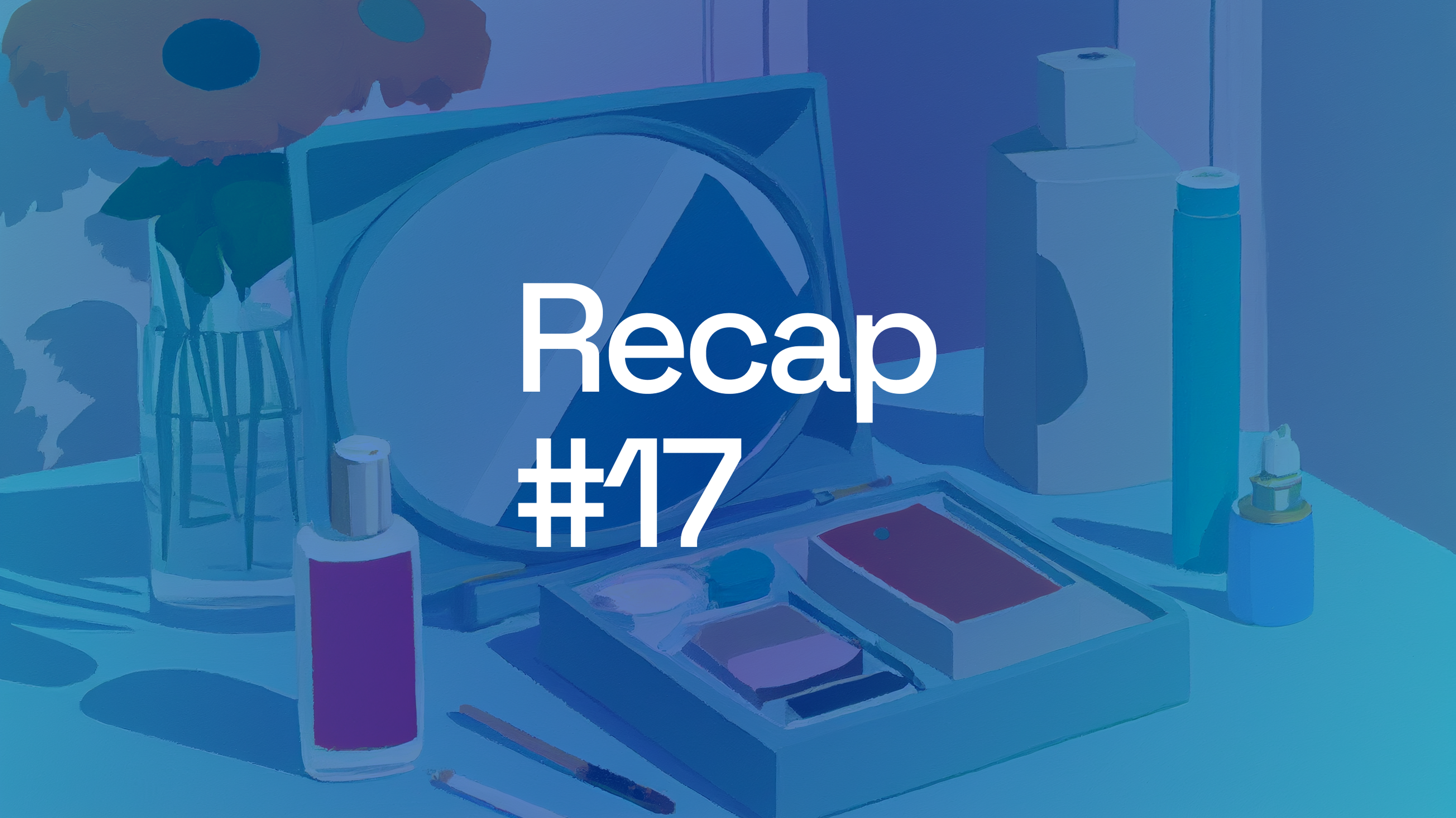 Recap - 17