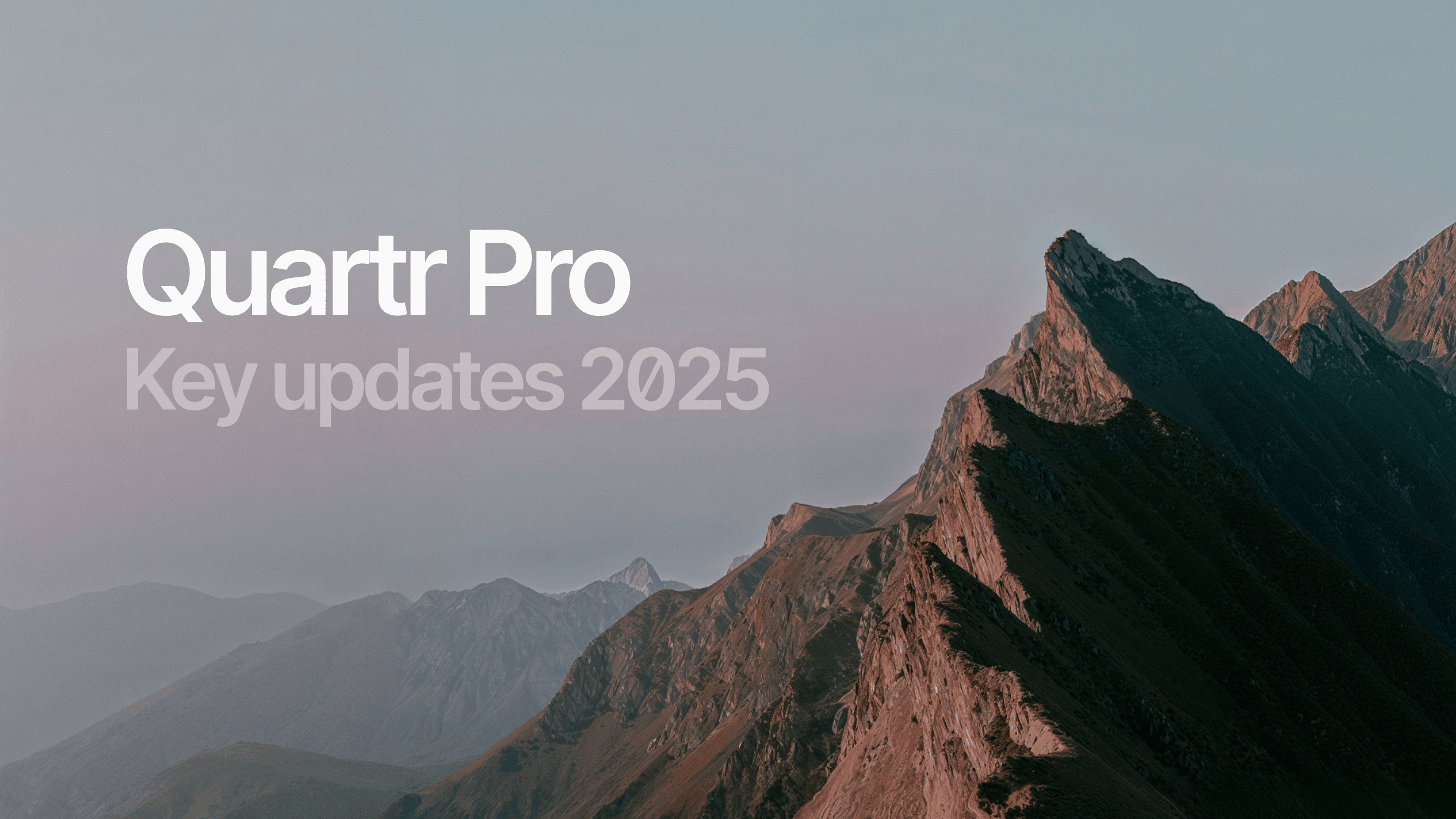 Quartr Pro: Key updates 2025 - 16:9