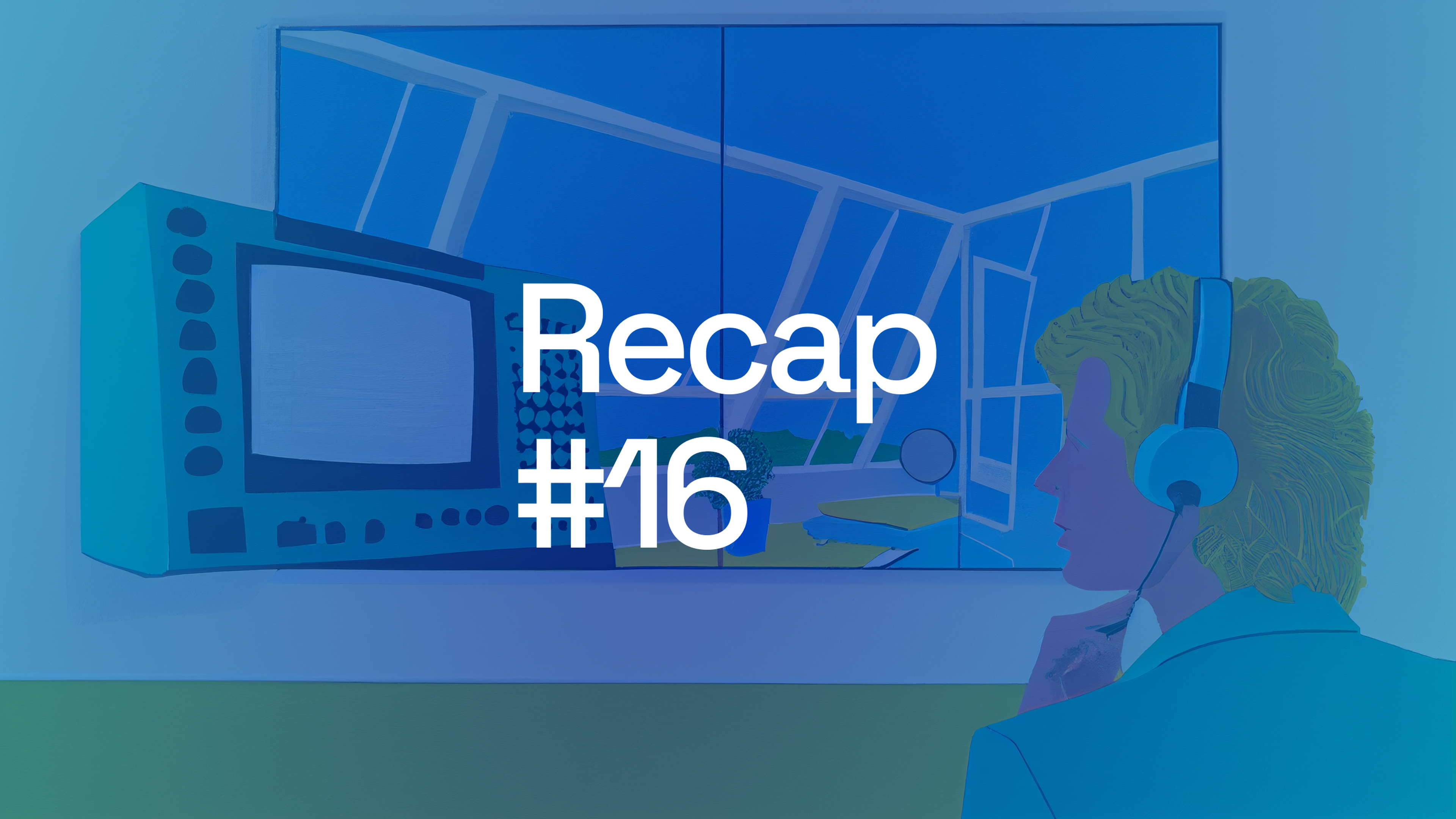 Recap - 16