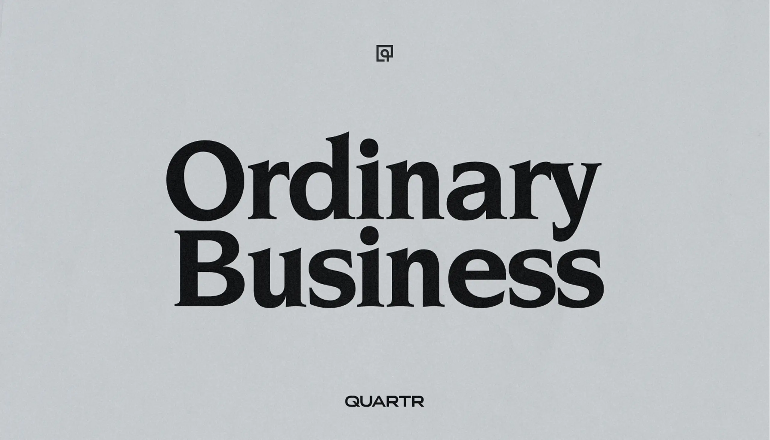 Ordinary Business