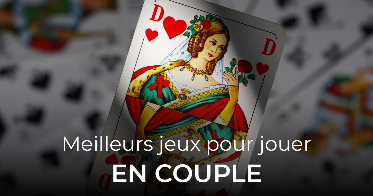 Top 10 des jeux de société pour jouer en couple