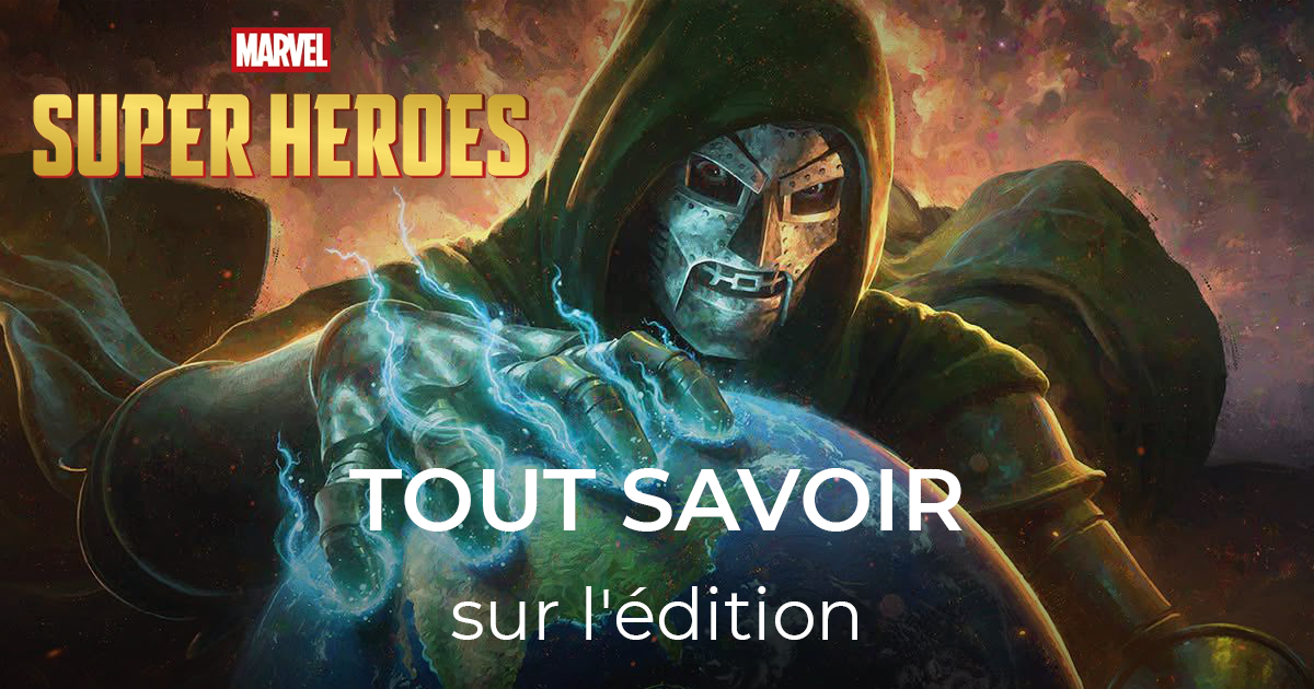 Tout savoir sur l'édition Magic: The Gathering | Marvel Super Heroes