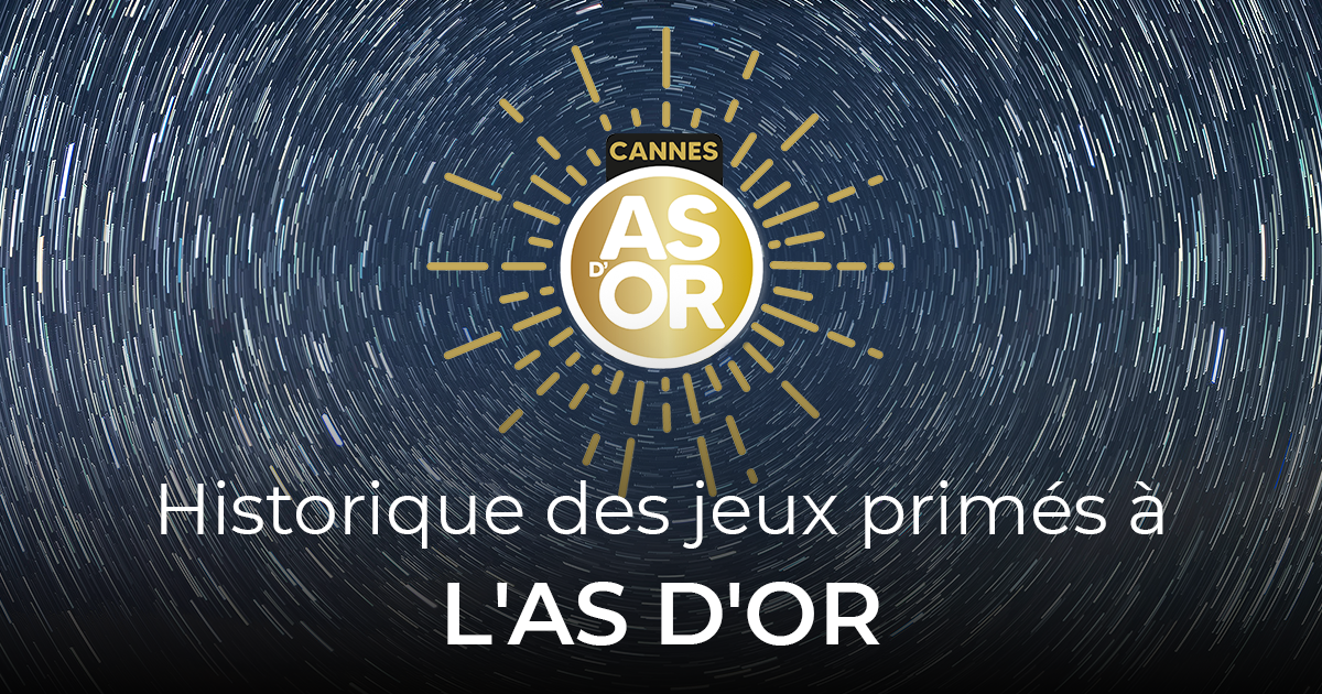 As d'Or : l'historique des jeux primés