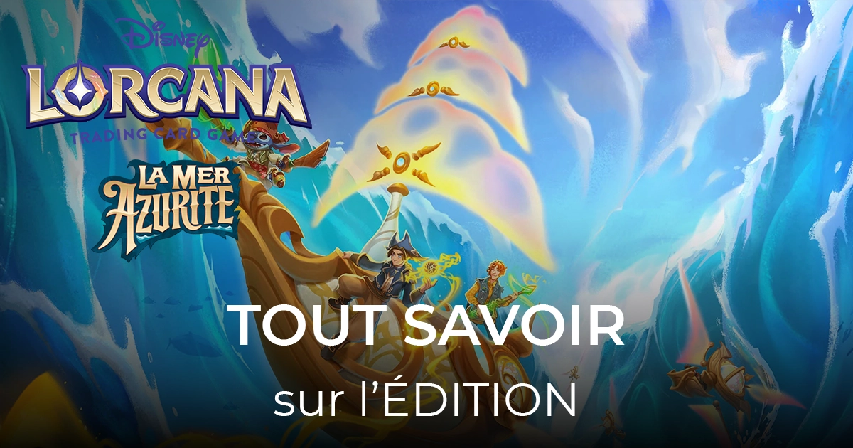 article tout savoir sur l'édition la mer azurite lorcana 40-21