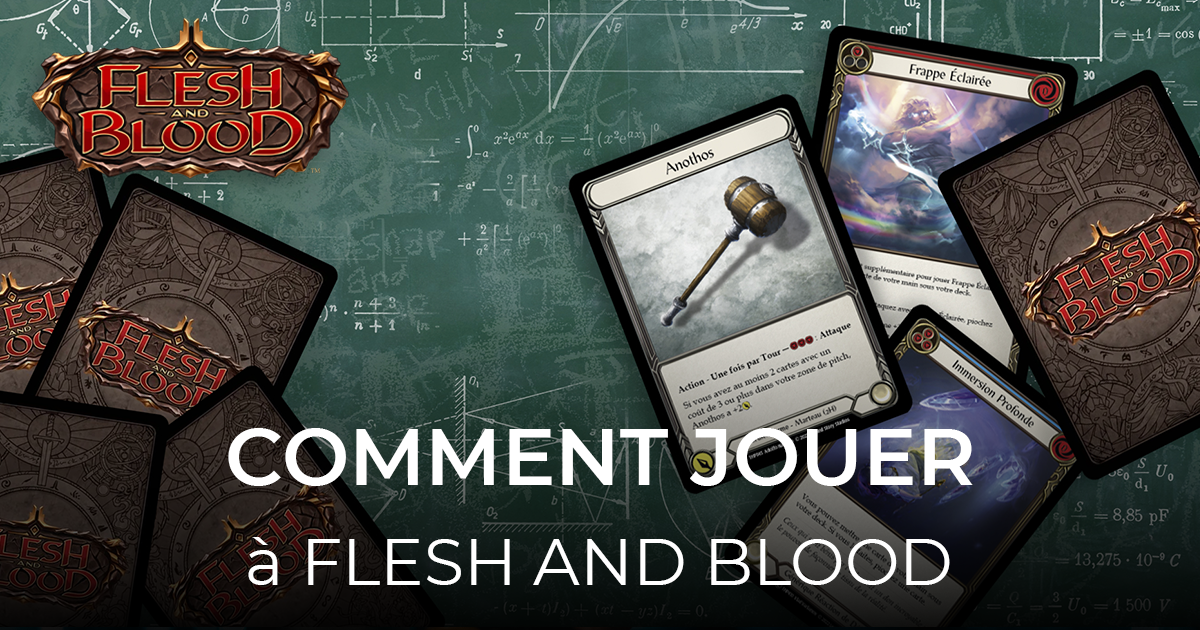Article comment jouer à Flesh and Blood 40:21