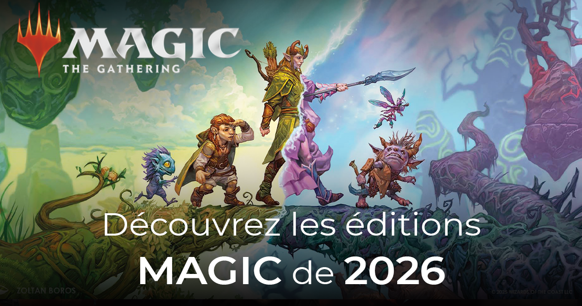 Découvrez toutes les éditions Magic à paraître en 2026 !