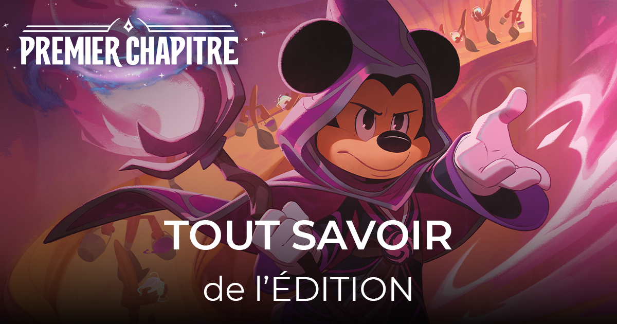 article tout savoir sur l'édition Premier chapitre Lorcana 40-21