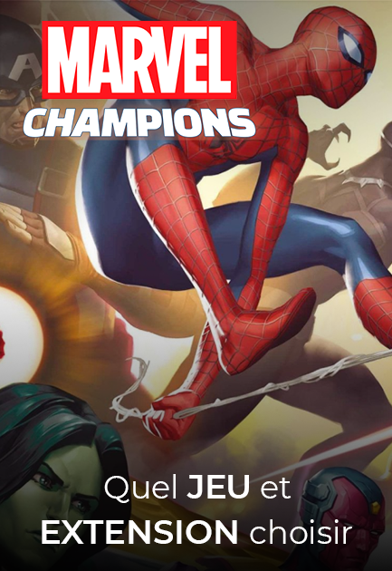 Quel jeu et extension "Marvel Champion" choisir ?