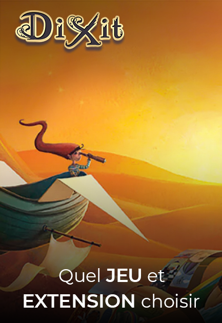 Quel jeu et extension "Dixit" choisir ?