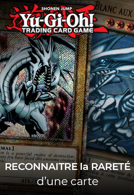 Reconnaitre la rareté d'une carte Yu-Gi-Oh!