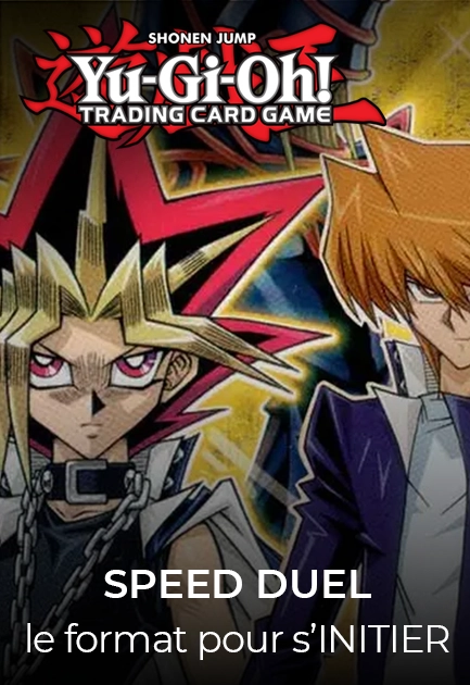 Speel Duel : le format idéal pour s'initier à Yu-Gi-Oh!