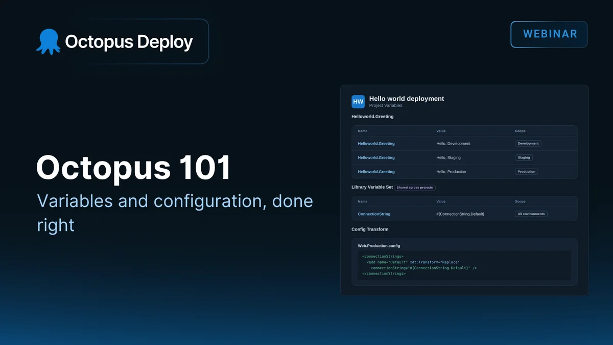 A promotional image for a webinar entitled, "Octopus 101: Variables and configuration, done right".