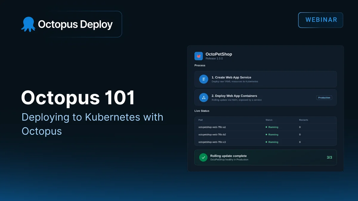 A promotional image for a webinar entitled, "Octopus 101: Deploying to Kubernetes with Octopus".