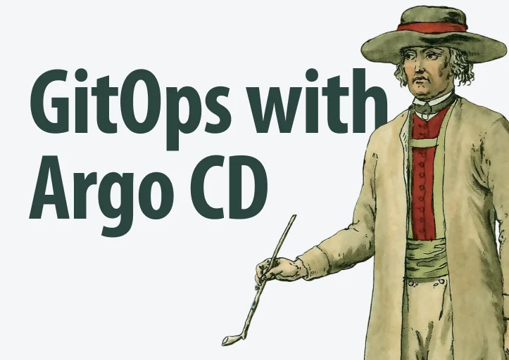Illustration of a historical figure with text "GitOps with Argo CD" in bold, emphasizing a software concept.