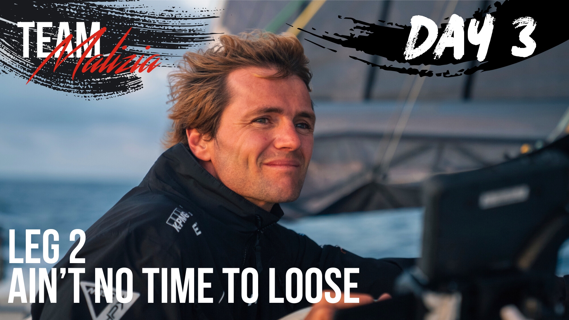 Ain’t No Time To Loose - Day 3 - Leg 2 of The Ocean Race Europe | Team ...