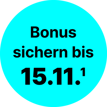 Bonus sichern bis 15.11.