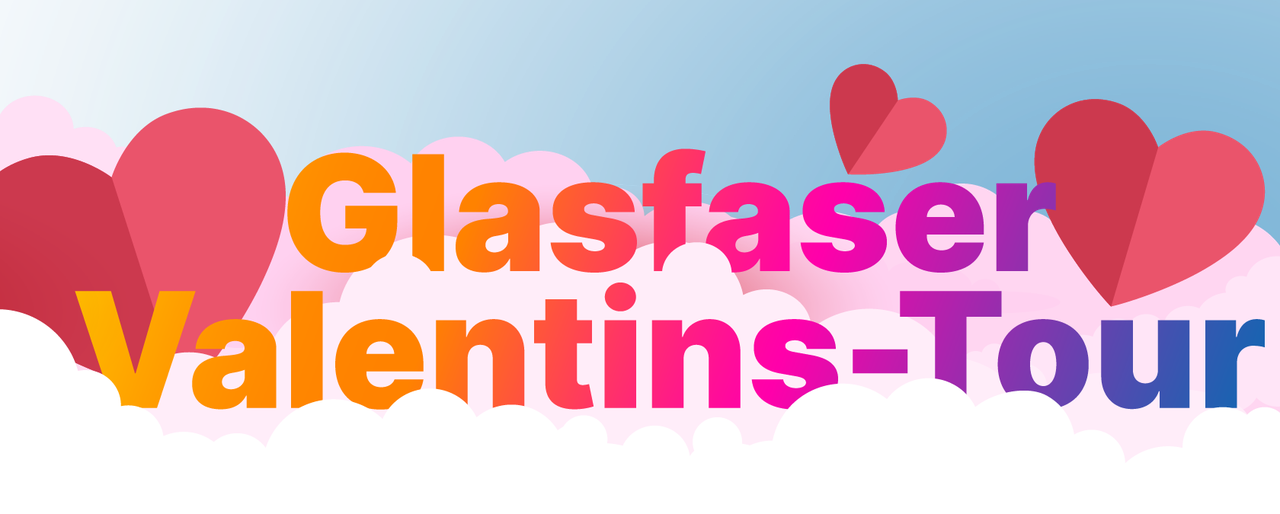Motiv Glasfaser Valentins-Tour