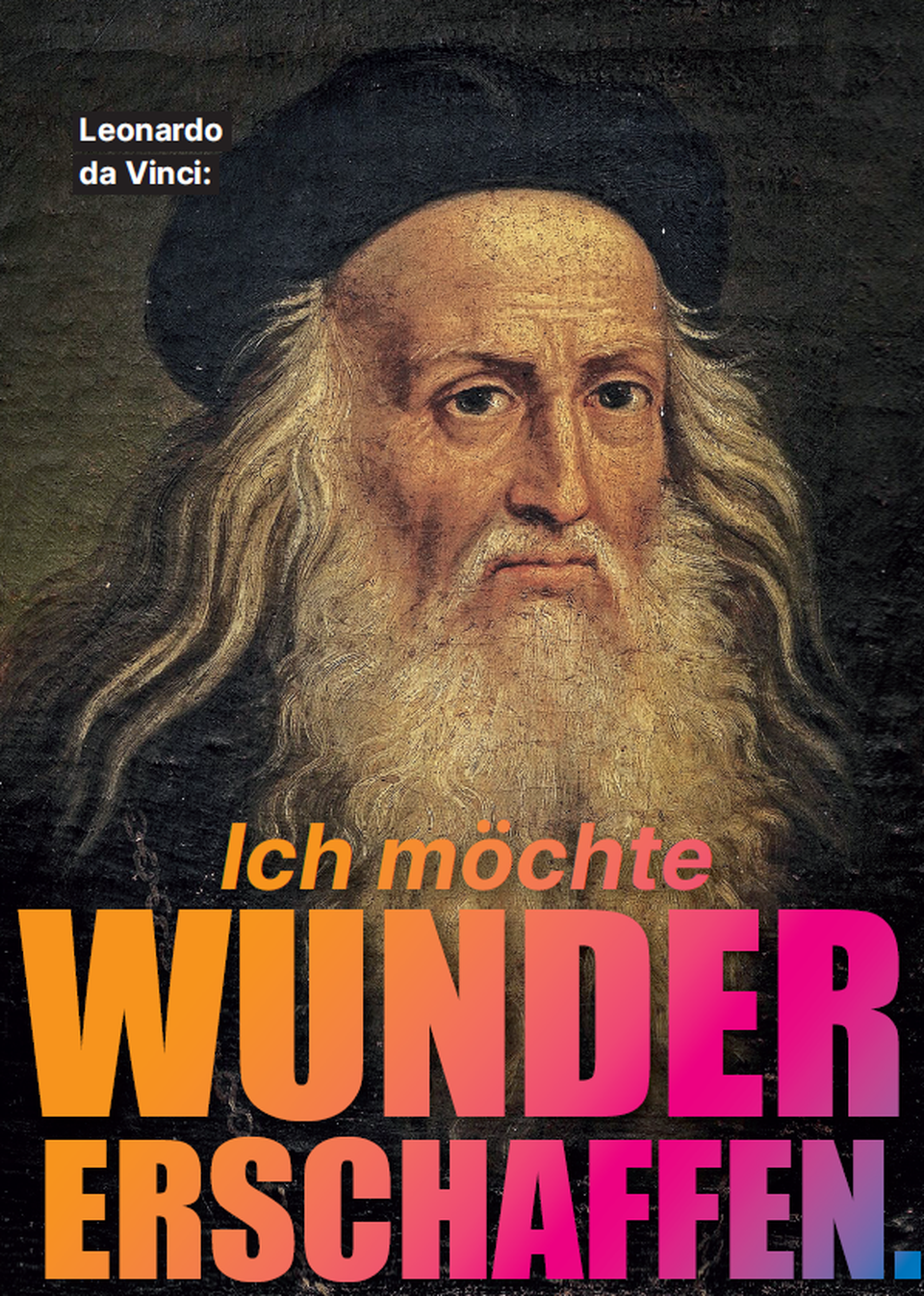 Leonardo da Vinci auf der Postkarte mit dem Zitat "Ich möchte Wunder erschaffen."