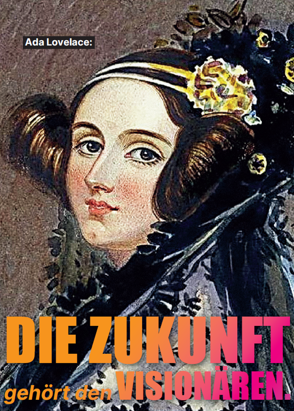 Ada Lovelace auf der Postkarte mit dem Zitat "Die Zukunft gehört den Visionären."
