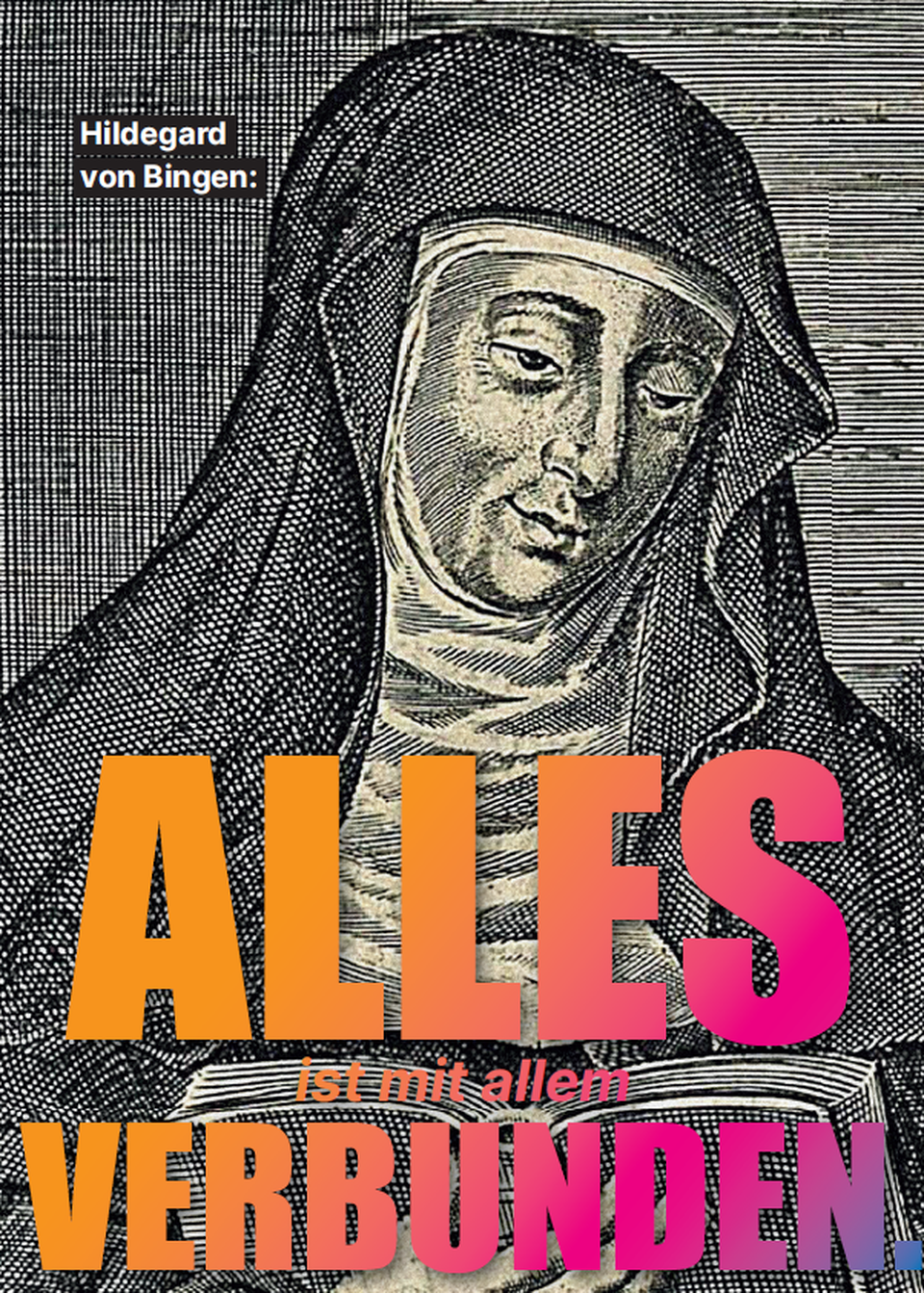 Hildegard von Bingen auf der Postkarte mit dem Zitat "Alles ist mit allem verbunden."
