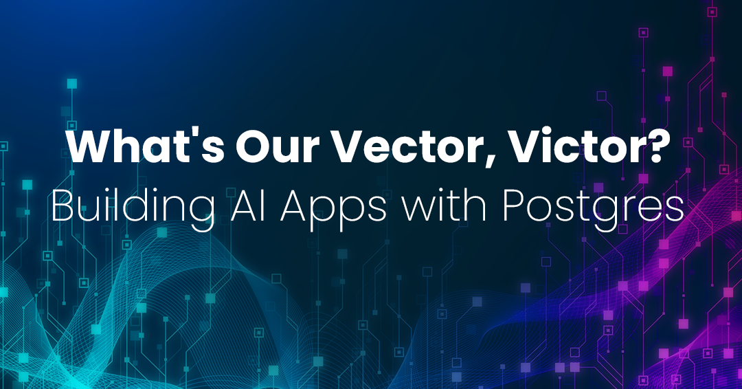 What's our Vector, Victor Blog Image