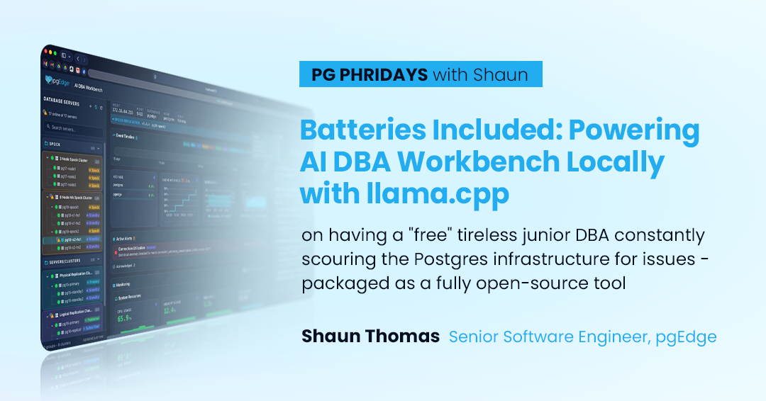 Batteries Included: Powering AI DBA Workbench Locally with llama.cpp