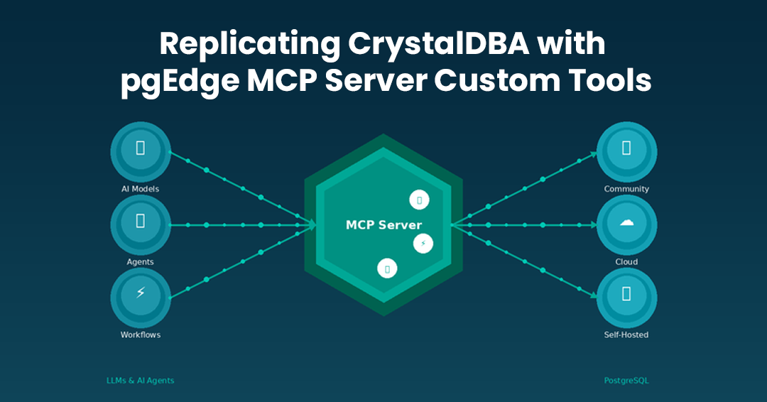 Replicating CrystalDBA_pgEdge MCP Server Custom Tools_blog