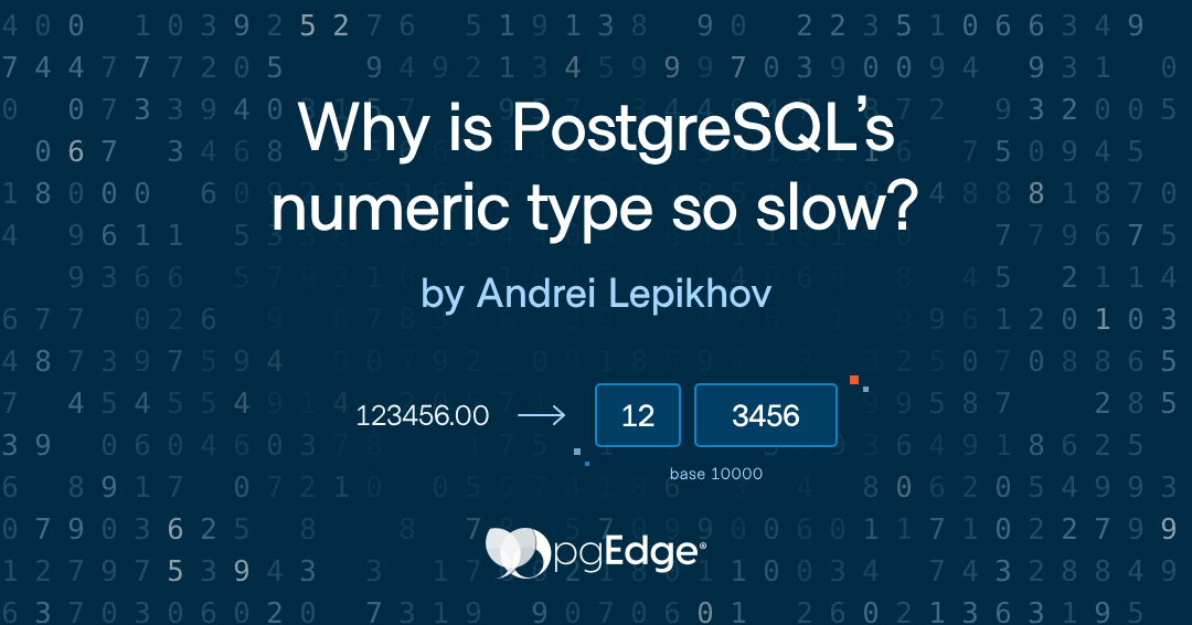 Why is PostgreSQL's numeric type so slow? By Andrei Lepikhov