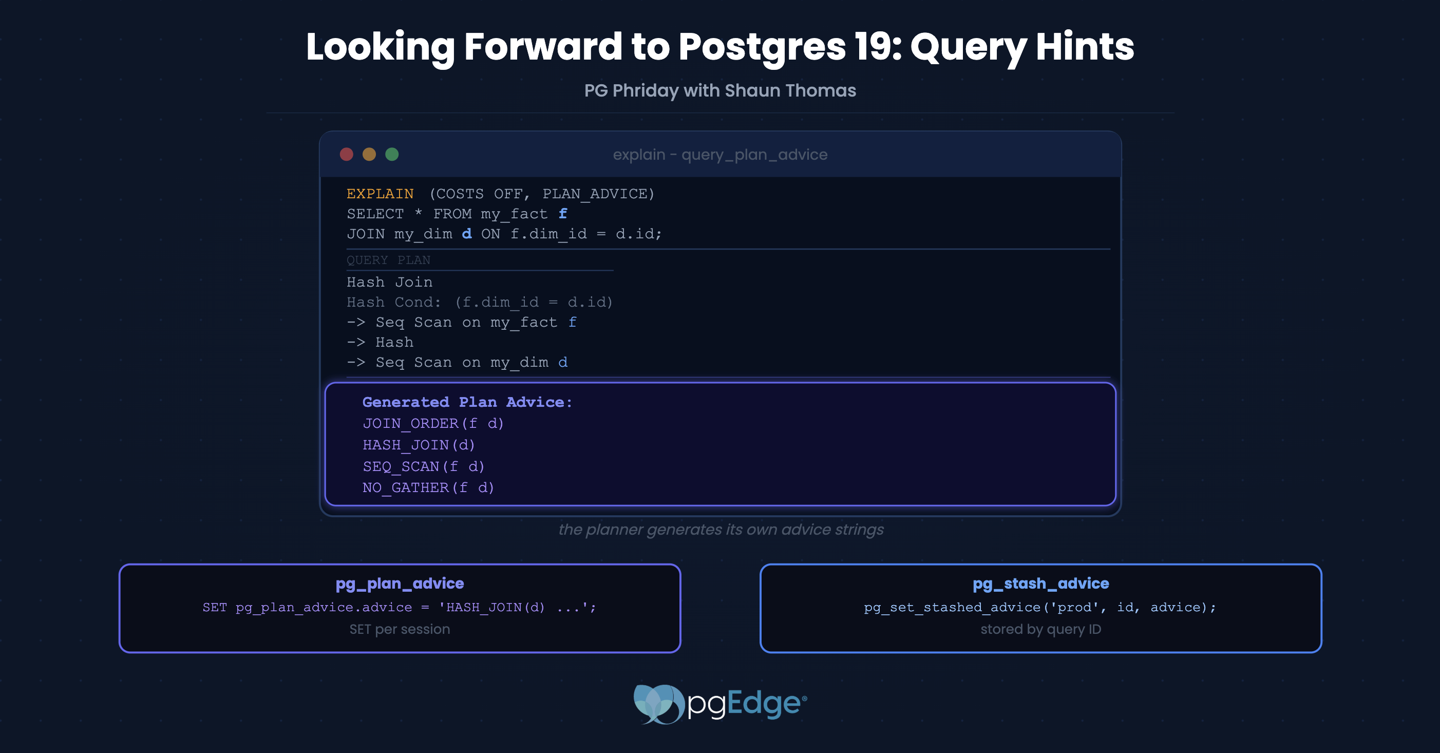 Looking Forward to Postgres 19: Query Hints