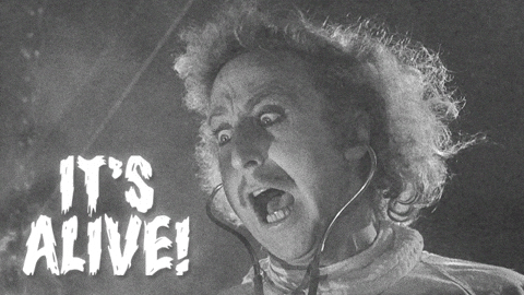 It's Alive!