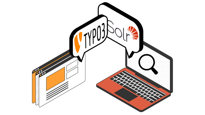 Grafik mit einem Laptop mit großer Lupe darauf abgebildet. Links daneben mehrere Browserfenster. Darüber 2 Sprechblasen, in einer das TYPO3-Logo und in der anderen das Solr-Logo.