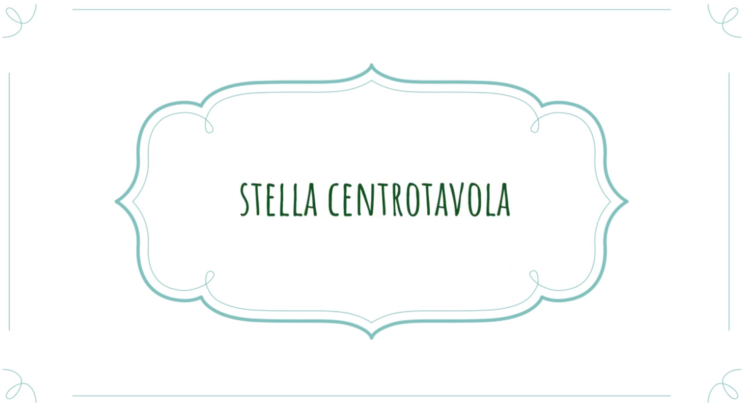 Cover video Stella centrotavola