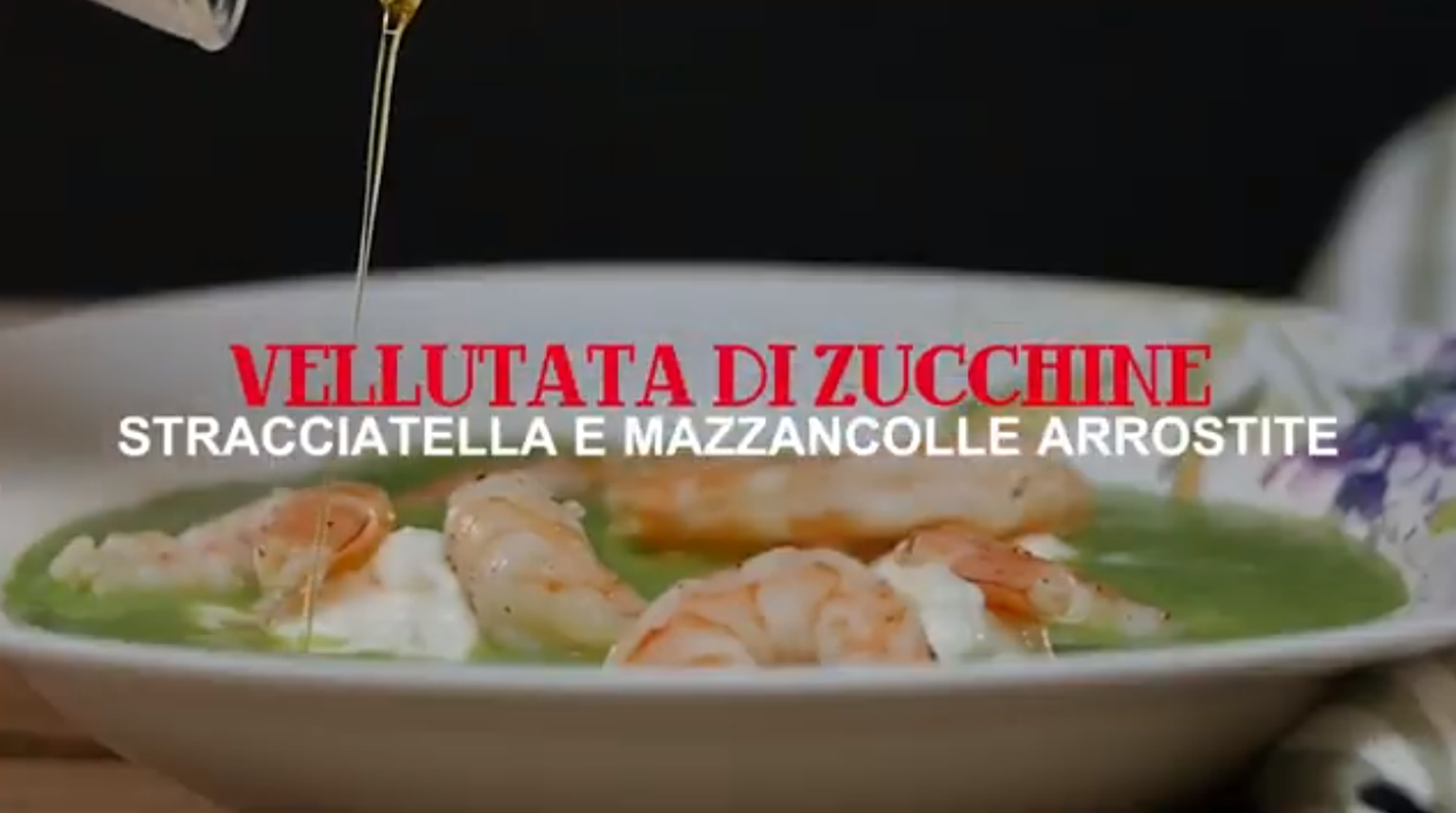 Cover video Vellutata di zucchine, stracciatella e mazzancolle arrostite