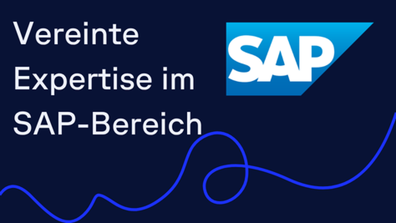 Text "Vereinte Expertise im SAP-Bereich" with SAP logo and a flowing blue line on a dark background.