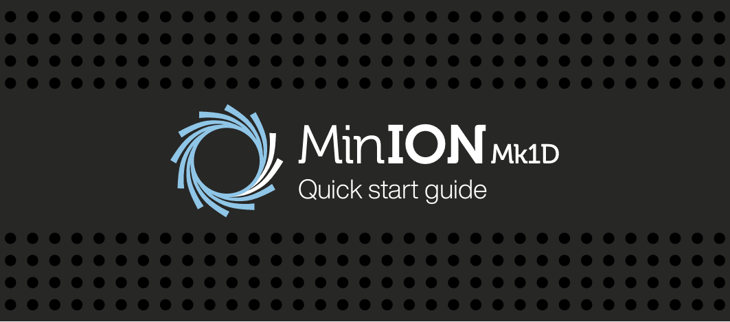 MinION Mk1D Quick Start Guide