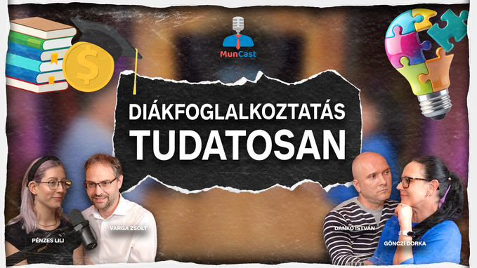Diákmunka régen és most? // 2. évad 13. epizód - MunCast