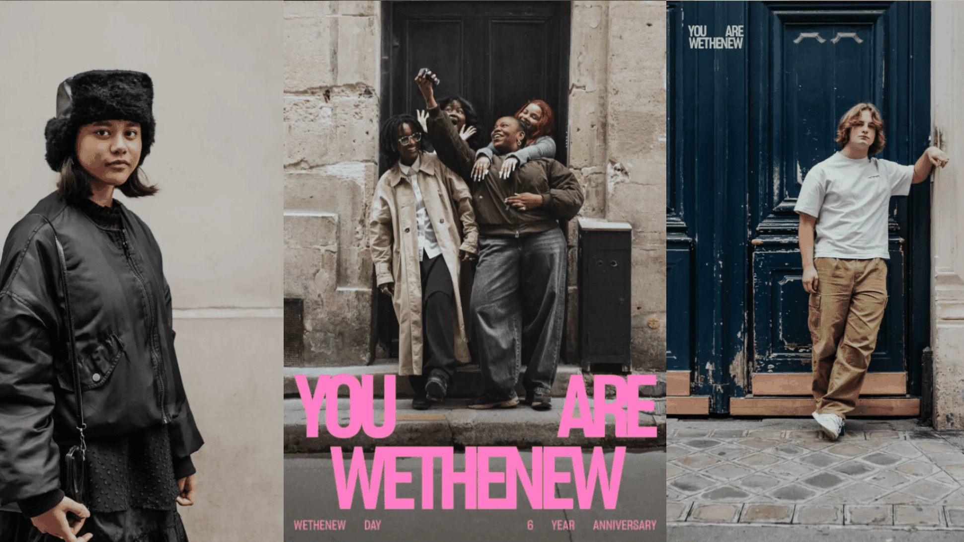 Campagne You Are Wethenew
