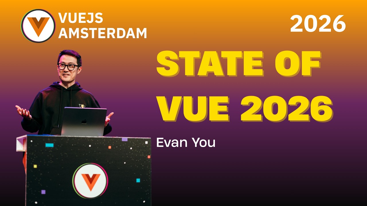 Evan You - State of Vue 2026