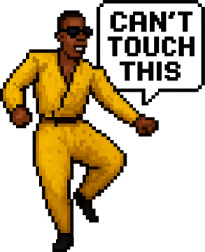 Pixel art of a person in a yellow outfit dancing with a speech bubble saying "CAN'T TOUCH THIS."