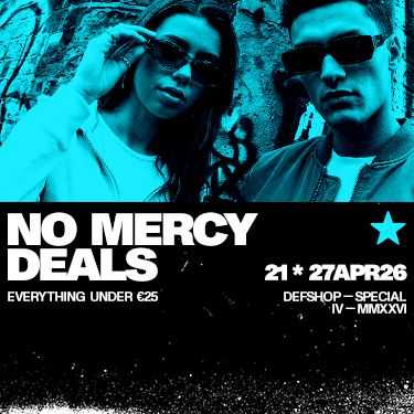 Two people in sunglasses posing against a graffiti wall. Text: "No Mercy Deals, everything under €25, 21*27 APR26, Defshop Special IV-MMXXVI."
